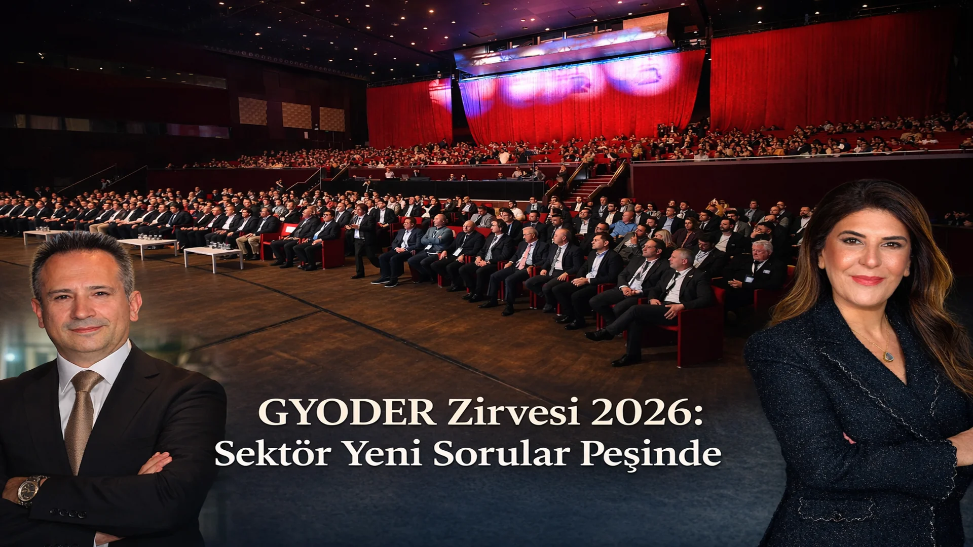 GYODER Zirvesi 2026: Sektör Yeni Sorular Peşinde
